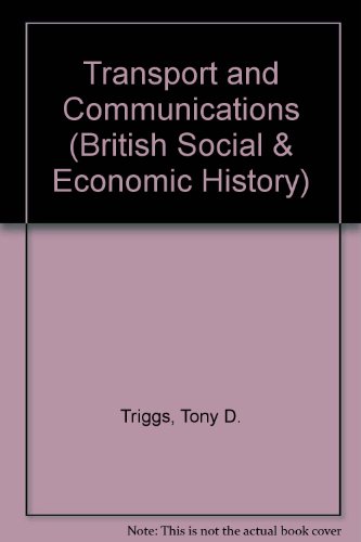 Book Transport And Communication (british Social And Economic History) (british Social & Economic History) free Book Transport And Communication (british Social And Economic History) (british Social & Economic History) free