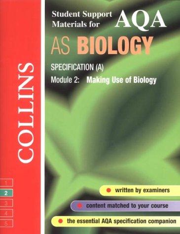 Book Aqa (a) Biology As2: Making Use Of Biology (collins Student Support Materials) free