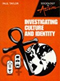 Book Investigating Culture and Identity (Sociology in Action) free