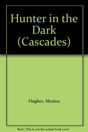 Book Cascades - Hunter In The Dark (collins Cascades) free