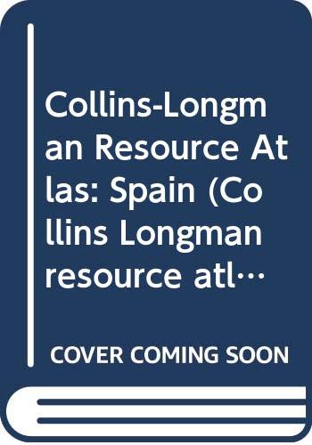 Book Collins Longman Resource Atlas: Spain (collins Longman Resource Atlas) free