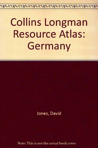 Book Collins Longman Resource Atlas: Germany (collins Longman Resource Atlas) free