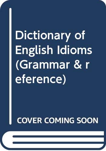 Book Dictionary of English Idioms (Grammar and Reference) free