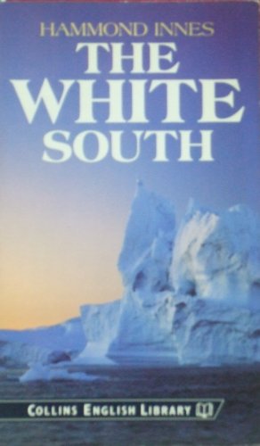 Book The White South (Collins English Library Level 4) free