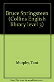 Book Bruce Springsteen (collins English Library Level 3) free