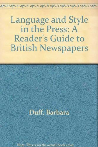 Book Language And Style In The Press: A Reader's Guide To British Newspapers free