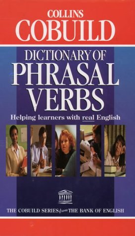 Book Collins Cobuild Dictionary of Phrasal Verbs (Collins Cobuild Dictionaries) free