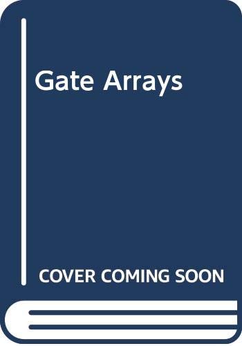 Book Gate arrays: Design and applications free