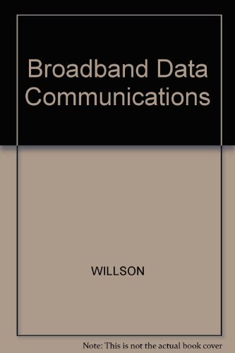 Book Broadband Data Communications and Local Area Networks free