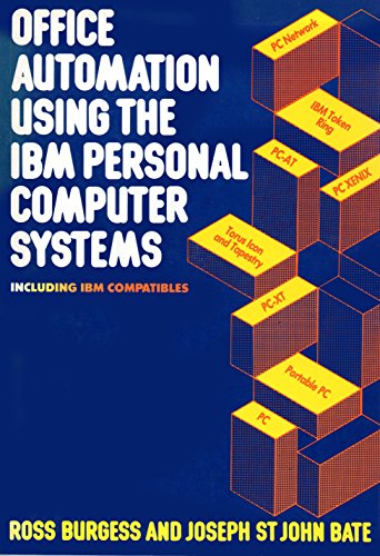 Book Office Automation Using the IBM Personal Computer Systems, Including IBM Compatibles free