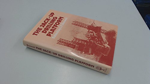 Book The Jack-up Drilling Platform: Design And Operation free