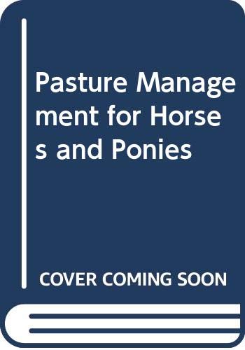 Book Pasture Management For Horses And Ponies free