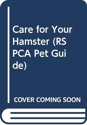 Book Care For Your Hamster (rspca Pet Guides) free