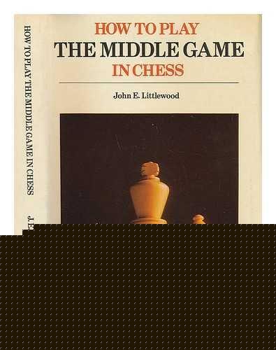 Book How to Play the Middle Game in Chess free