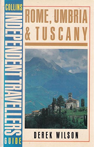 Book Rome, Umbria And Tuscany (collins Independent Travellers' Guide) free