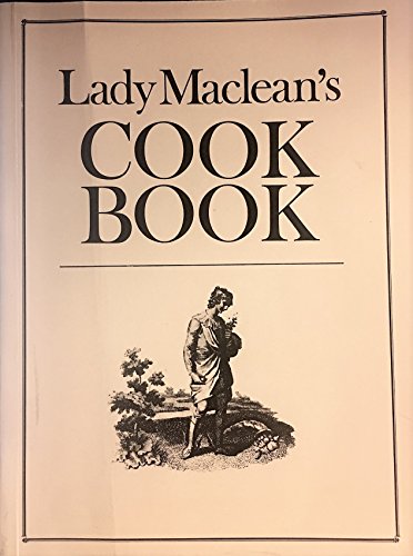 Book Lady Maclean's Cook Book free Book Lady Maclean's Cook Book free