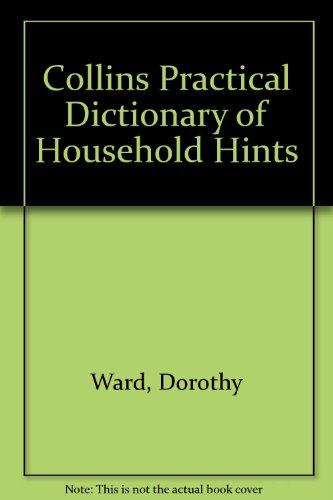 Book Collins Practical Dictionary Of Household Hints free