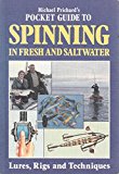 Book Michael Prichard's Pocket Guide to Spinning in Fresh and Saltwater free