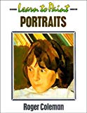 Book Learn to Paint Portraits (Collins Learn to Paint) free Book Learn to Paint Portraits (Collins Learn to Paint) free