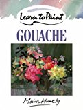 Book Learn to Paint Gouache (Collins Learn to Paint) free