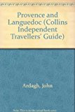 Book Collins Independent Travellers Guide To Provence And Languedoc (collins Independent Travellers Guides) free