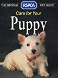 Book Care for Your Puppy (Official RSPCA Pet Guides) free