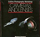 Book Cameras and Lenses (Collins Photography Workshop Series) free