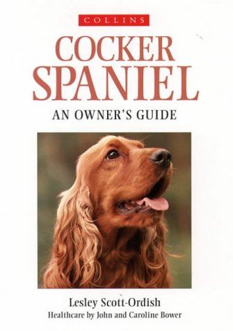 Book Collins Dog Owner's Guide: Cocker Spaniel (Collins Dog Owner's Guides) free