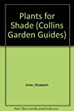 Book Collins Garden Guide: Plants for Shade (Collins Aura Garden Handbooks) free