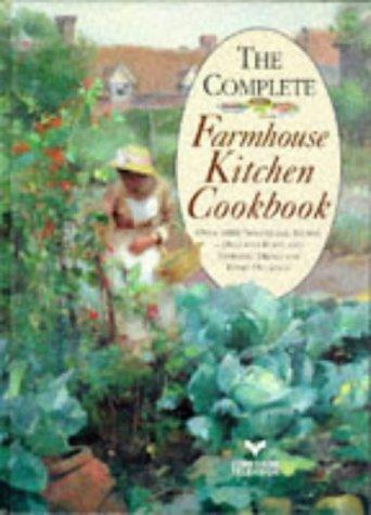 Book The Complete Farmhouse Kitchen Cookbook free
