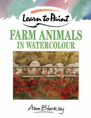 Book Learn to Paint Farm Animals in Watercolour (Learn to Paint) free