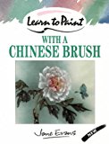 Book Learn To Paint With A Chinese Brush (collins Learn To Paint) free