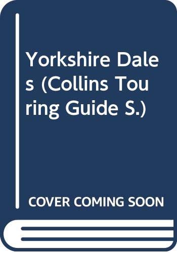 Book Collins Touring Guide: Yorkshire Dales (Collins Touring Guides) free
