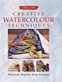 Book Creative Watercolour Techniques: Practical Step by Step Projects free
