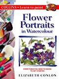 Book Flower Portraits in Watercolour(Collins Learn to Paint Series) free