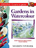 Book Gardens in Watercolour (Collins Learn to Paint) free