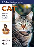 Book Cat : A Practical Guide to Caring for Your Cat (Collins Famliy Pet Guides) free