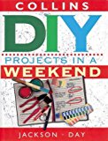Book DIY Projects in a Weekend free
