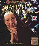Book Sister Wendy's Nativity and Life of Christ: A Story for the New Millennium Illuminated by Sister Wen free