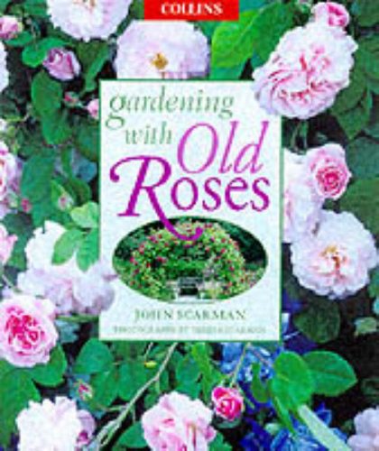 Book Gardening With Old Roses free