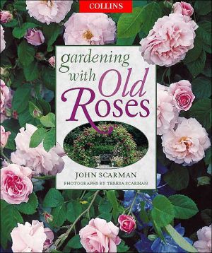 Book Gardening With Old Roses free