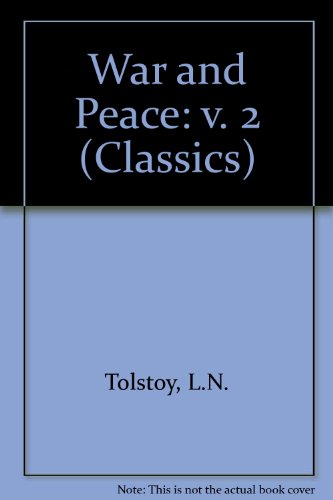 Book War And Peace: V. 2 (classics) free