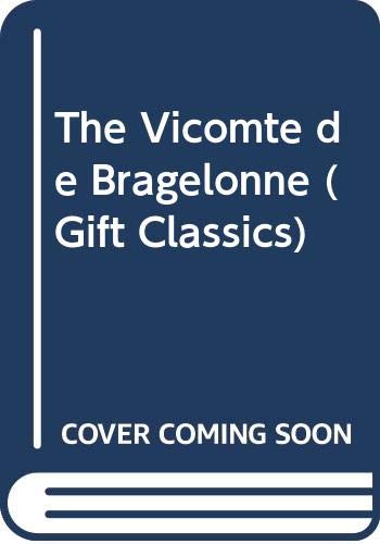 Book The Vicomte De Bragelonne (Gift Classics) free