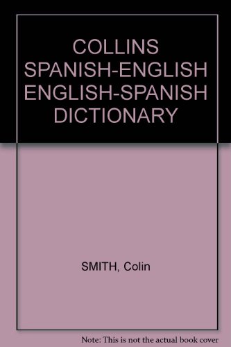 Book Collins Spanish - English / English / Spanish Dictionary / Diccionario Espanol - Ingles / Ingles - Espanol free