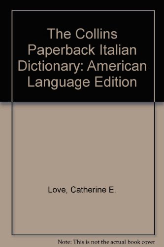 Book The Collins Paperback Italian Dictionary: American Language Edition free