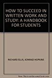Book How to Succeed in Written Work and Study free