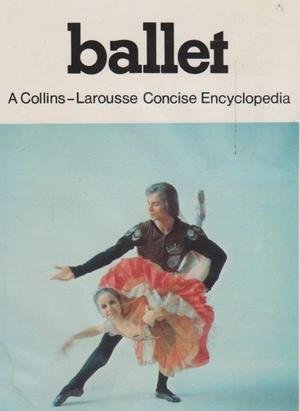 Book Encyclopaedia Of Ballet (larousse World Reference Library) free