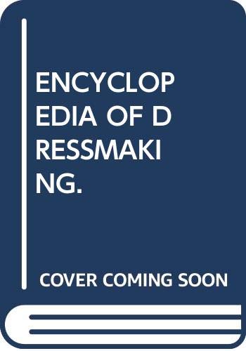 Book ENCYCLOPEDIA OF DRESSMAKING. free