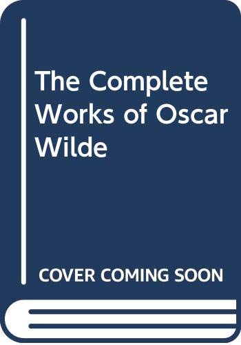 Book The Complete Works Of Oscar Wilde free