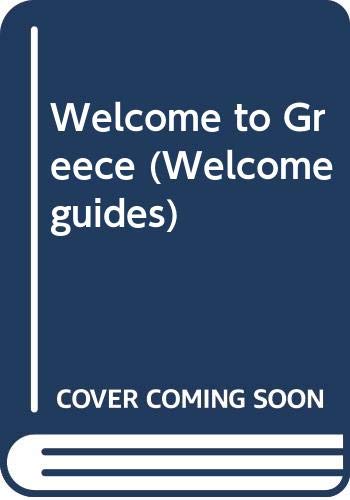 Book Welcome To Greece: Welcome To Greece (welcome Guides) free